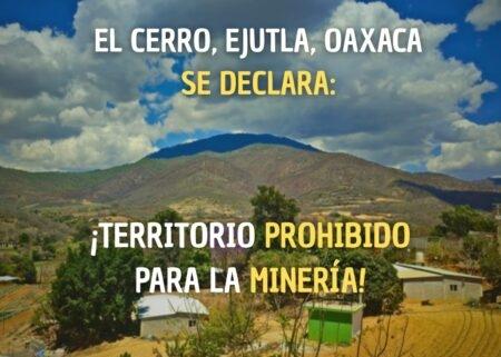 El Cerro, Ejutla, Oaxaca aprueba su Estatuto Comunal y declara su territorio prohibido para la minería