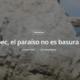Tututepec: el paraíso no puede convertirse en un basurero