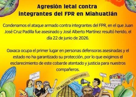 Escala violencia contra el FPR, asesinan a activista y resulta herido expresidente municipal de Miahuatlán